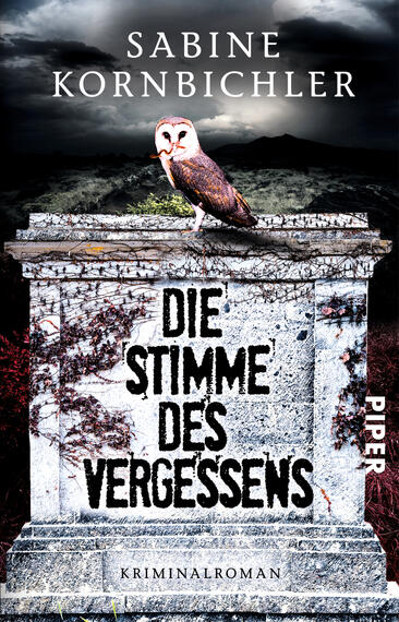 Die Stimme des Vergessens (Kristina-Mahlo-Reihe 2)