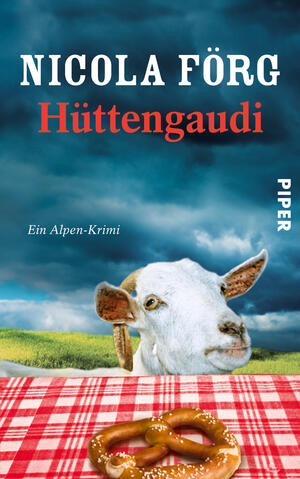 Hüttengaudi (Alpen-Krimis 3)