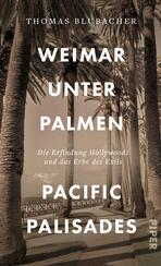 Weimar unter Palmen – Pacific Palisades