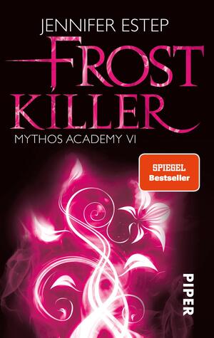 Frostkiller (Mythos Academy 6)