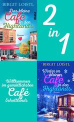 Bundle: Das kleine Cafe in den Highlands | Winter im kleinen Cafe in den Highlands