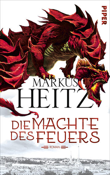 Das Buchcover zeigt einen imposanten roten Drachen, der majestätisch über eine stilisierte Stadtlandschaft fliegt. Der Himmel ist in hellen und dunklen Rottönen gehalten, was eine dramatische Atmosphäre schafft. Der Titel „Die Mächte des Feuers“ ist in großen, schwarzen Buchstaben zentral platziert, während der Autorenname „Markus Heitz“ oberhalb des Titels in größeren Lettern dargestellt ist. Die Schriftart ist modern und kräftig, was dem Cover zusätzlich Dynamik verleiht.
