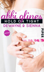 Hold On Tight – Dewayne und Sienna 