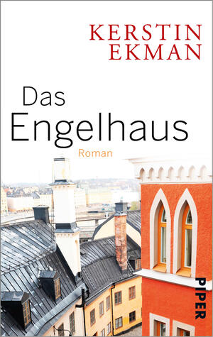 Das Engelhaus (Katrineholm-Tetralogie 3)