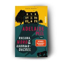 Außenansicht des Buches „Adelaide Peel: Rheuma, Mord und Rauhaardackel“