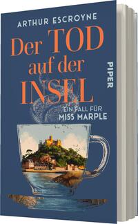 Das Buchcover zeigt eine stilisierte Tasse, aus der eine malerische Insel mit einer mittelalterlichen Burg und umliegenden Häusern emporsteigt. Der Hintergrund ist in dunklem Blau gehalten, was einen geheimnisvollen Eindruck vermittelt. Der Titel „Der TOD auf der INSEL“ ist in auffälligen, orangefarbenen Buchstaben mittig platziert. Unter dem Titel steht: „Ein Fall für Miss Marple“ in einer klaren, weißen Schrift. Oben links ist der Name des Autors „Arthur Escroyne“ zu sehen.