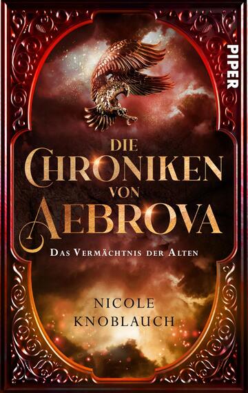 Die Chroniken von Aebrova  - Das Vermächtnis der Alten (Aebrova 2)