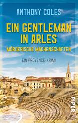 Ein Gentleman in Arles – Mörderische Machenschaften