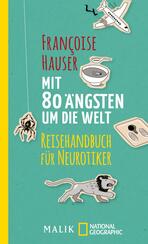 Mit 80 Ängsten um die Welt