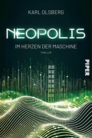 Neopolis – Im Herzen der Maschine (Neopolis 2)