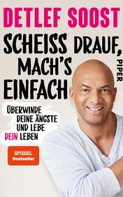 Scheiß drauf, mach's einfach