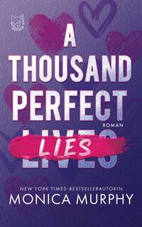 A thousand perfect Lies
