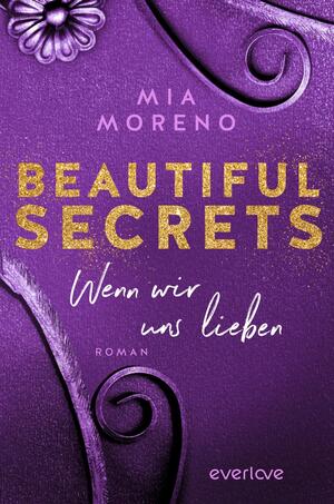 Beautiful Secrets – Wenn wir uns lieben (Beautiful Secrets 3)