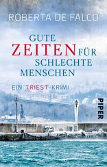 Gute Zeiten für schlechte Menschen 
