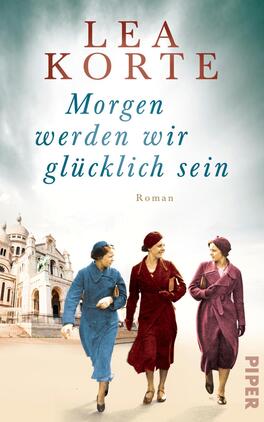 Morgen werden wir glücklich sein