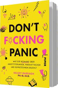 Das Buchcover zeigt einen leuchtend gelben Hintergrund. Im Vordergrund steht in großen, fetten, schwarzen Buchstaben der Titel „DON’T F*CKING PANIC“, ergänzt durch pinke Akzente. Unter dem Titel befindet sich der Untertitel „was dir niemand über Angststörungen, Panikattacken und Depressionen erzählt“. Verschiedene Illustrationen in Neonfarben, wie Blitze und Herzen, umrahmen die Schrift und verleihen dem Cover eine dynamische, jugendliche Atmosphäre. Der Autorennamen, Kelsey Darragh, ist ebenfalls prominent platziert.