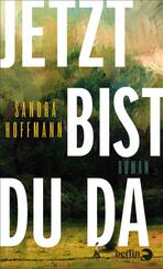 Jetzt bist du da