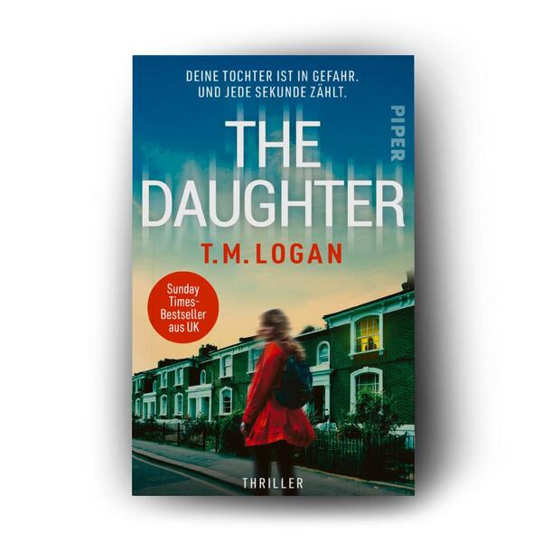 Außenansicht des Buches „The Daughter – Deine Tochter ist in Gefahr. Und jede Sekunde zählt.“
