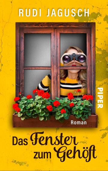 Das Buchcover zeigt eine Frau mit einem Fernglas, die durch ein offenes Fenster blickt. Sie trägt ein schwarz-gelb gestreiftes Oberteil und hat lange, lockige Haare. Vor dem Fenster blühen rote Geranien in einer grünen Fensterbank. Der Hintergrund ist in leuchtendem Gelb gehalten, was eine fröhliche Atmosphäre vermittelt. Oben steht in großer Schrift „Rudi Jagusch“, und unten ist der Titel „Das Fenster zum Gehöft“ in einer geschwungenen Schriftart platziert. Rechts oben ist das Wort „Roman“ dezent platziert.