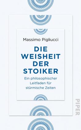 Die Weisheit der Stoiker
