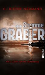Stumme Gräber – Kira Lunds dritte Reportage