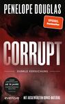 Corrupt – Dunkle Versuchung