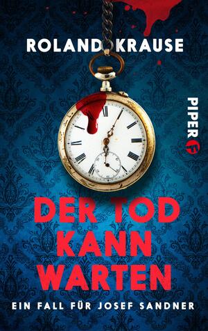 Der Tod kann warten (Sandner-Krimis 3)