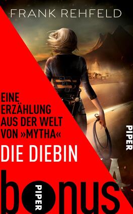 Das Buchcover zeigt eine dynamische und spannende Szene mit einer weiblichen Figur, die mit dem Rücken zur Betrachterin steht. Sie trägt einen schwarzen Anzug und hält eine Peitsche in der Hand. Im Hintergrund sind pyramidenartige Strukturen und eine dramatische, wolkenverhangene Szenerie zu sehen. Die Farbgestaltung besteht aus kräftigen Rottönen, Schwarz und einem Hauch von Gold. Der Titel „DIE DIEBIN“ steht in großen, auffälligen Buchstaben, ergänzt durch den Untertitel „Eine Erzählung aus der Welt von „Mytha““. Der Autor „FRANK REHFELD“ ist am oberen Rand in klarer Schrift platziert.