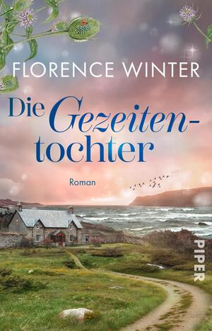 Die Gezeitentochter (Die Frauen der Inseln 2)