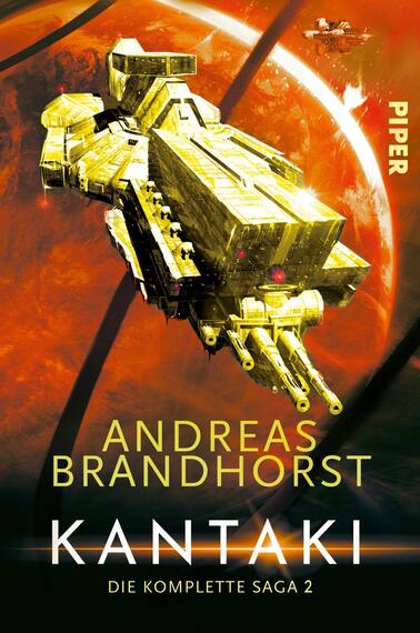 Das Buchcover zeigt ein futuristisches Raumschiff in einem orangefarbenen, galaktischen Hintergrund, der an einen Planeten erinnert. Die dominante Farbe des Covers ist ein warmes Orange, das eine dynamische und abenteuerliche Atmosphäre schafft. Der Titel „KANTAKI“ steht in großen, klaren, weißen Buchstaben im unteren Drittel, gefolgt vom Untertitel „Die komplette Saga 2“. Darüber befindet sich der Name des Autors „Andreas Brandhorst“ in leuchtenden gelben Buchstaben.