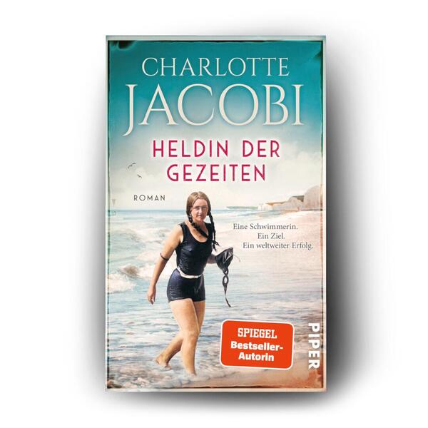 Außenansicht des Buches „Heldin der Gezeiten – Eine Schwimmerin. Ein Ziel. Ein weltweiter Erfolg.“
