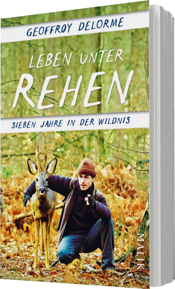 Das Buchcover zeigt eine Waldszene mit sanften Grüntönen und warmen Braunschattierungen. In der Mitte steht ein junger Mann mit einer braunen Jacke und mütze, der neben einem Reh posiert. Der Titel „LEBEN UNTER REHEN“ ist in großer, auffälliger, weißer Schrift platziert, der Untertitel „SIEBEN JAHRE IN DER WILDNIS“ erscheint in einer kleineren, blauen Schrift. Oben steht der Autorenname „Geoffroy Delorme“ in dunkler Schrift. Die Gesamtatmosphäre vermittelt eine Verbindung zur Natur und das Leben in der Wildnis.