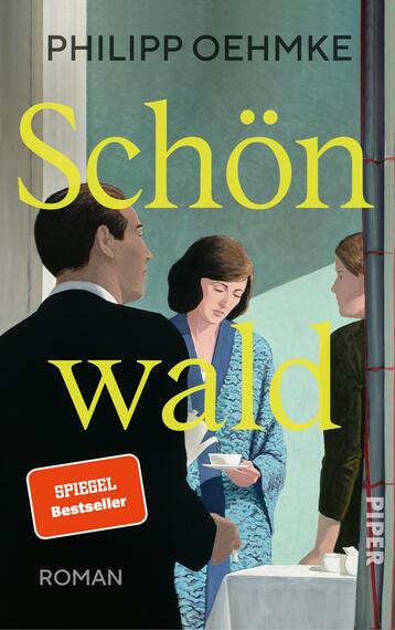 Das Buchcover zeigt eine illustrative Szene mit drei Personen, die in einem Gespräch vertieft sind. Der Mann auf der linken Seite trägt einen schwarzen Anzug und hat einen nachdenklichen Gesichtsausdruck. Die zwei Frauen in der Mitte und rechts sind in eleganter Bekleidung, eine der Frauen hält eine Tasse. Im Hintergrund sind sanfte Farbverläufe in Blau- und Grüntönen zu erkennen. Der Titel „Schönwald“ ist in großen, auffälligen gelben Buchstaben platziert. Unten links ist ein rotes Banner mit dem Text „SPIEGEL Bestseller“ zu sehen. Das Cover vermittelt eine ruhige, nachdenkliche Atmosphäre.