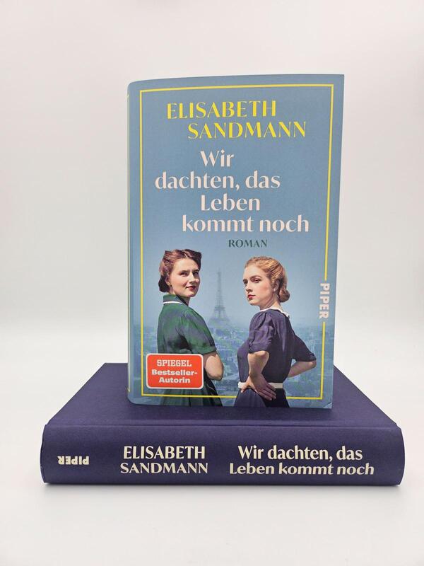 Außenansicht des Buches „Wir dachten, das Leben kommt noch“