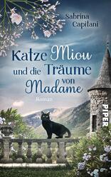 Katze Miou und die Träume von Madame