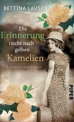 Die Erinnerung riecht nach gelben Kamelien