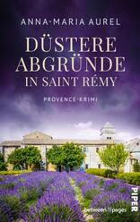 Düstere Abgründe in Saint Rémy
