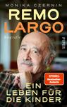Remo Largo – Ein Leben für die Kinder