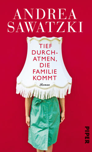 Tief durchatmen, die Familie kommt (Die Bundschuhs 1)