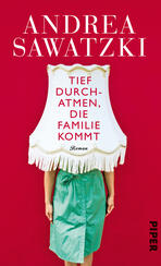 Tief durchatmen, die Familie kommt