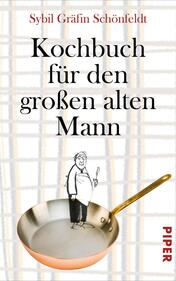 Kochbuch für den großen alten Mann