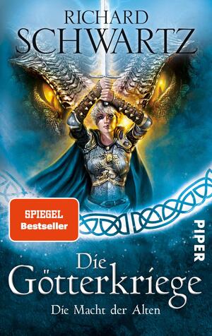 Die Macht der Alten (Die Götterkriege 6)