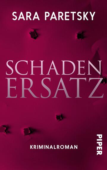 Das Buchcover zeigt einen tiefen, purpurfarbenen Hintergrund, der mit verschiedenen Einschnitten verziert ist. Im Vordergrund steht der Titel „SCHADENERSATZ“ in großer, silberner Typografie, die stark und prägnant wirkt. Darunter ist der Zusatz „Kriminalroman“ in kleinerer Schrift. Der Autorennamen „Sara Paretsky“ ist oben in weißer Schrift positioniert. Die Gestaltung vermittelt eine spannende und geheimnisvolle Atmosphäre, passend zum Genre des Buches.