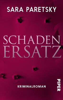 Das Buchcover zeigt einen tiefen, purpurfarbenen Hintergrund, der mit verschiedenen Einschnitten verziert ist. Im Vordergrund steht der Titel „SCHADENERSATZ“ in großer, silberner Typografie, die stark und prägnant wirkt. Darunter ist der Zusatz „Kriminalroman“ in kleinerer Schrift. Der Autorennamen „Sara Paretsky“ ist oben in weißer Schrift positioniert. Die Gestaltung vermittelt eine spannende und geheimnisvolle Atmosphäre, passend zum Genre des Buches.