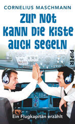 Zur Not kann die Kiste auch segeln