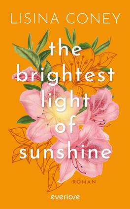 Das Buchcover zeigt einen leuchtend orangefarbenen Hintergrund, auf dem zentrale, illustrativ gestaltete Blüten und grüne Blätter angeordnet sind. In der Mitte steht der Titel „the brightest light of sunshine“ in einer klaren, modernen Schrift in Weiß, die den optischen Fokus auf sich zieht. Oberhalb des Titels befindet sich der Name der Autorin Lisina Coney in eleganter, etwas kleinerer Schriftgröße. Ein kleiner, runder Button mit dem Text „VORLÄUFIGES COVER“ ist in der unteren rechten Ecke platziert. Die gesamte Gestaltung vermittelt eine fröhliche und einladende Atmosphäre.