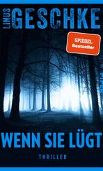 Wenn sie lügt