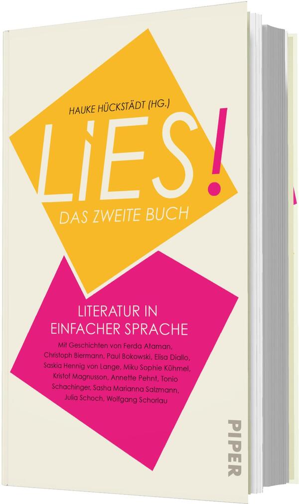 Das Buchcover zeigt einen hellen, beigen Hintergrund mit einem markanten, pinken und gelben Dreieck. Der Titel „LiEs! Das zweite Buch“ ist in großen, auffälligen Buchstaben in gelb gehalten und wird durch ein Ausrufezeichen betont. Der Untertitel „Literatur in einfacher Sprache“ erscheint in smaller Schrift in pink. Der Herausgeber Hauke Höökstädt ist darüber genannt. Die Gestaltung vermittelt eine freundliche und einladende Atmosphäre, die Neugier weckt.