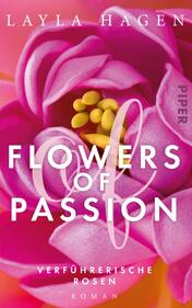 Flowers of Passion – Verführerische Rosen
