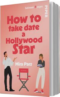 Das Buchcover zeigt einen sanft rosafarbenen Hintergrund. In der Mitte prangt der Titel „How to fake date a Hollywood Star“ in auffälliger, roter Schrift. Darunter steht der Name der Autorin, Mira Pars, in kleinerer, weißer Schrift. Links ist ein männlicher Charakter in formeller Kleidung abgebildet, der nachdenklich in die Ferne schaut. Rechts ist eine weibliche Figur in lässiger Kleidung, die ein Buch hält. Unter der Figur steht ein Regiestuhl, was auf das Hollywood-Thema hinweist.